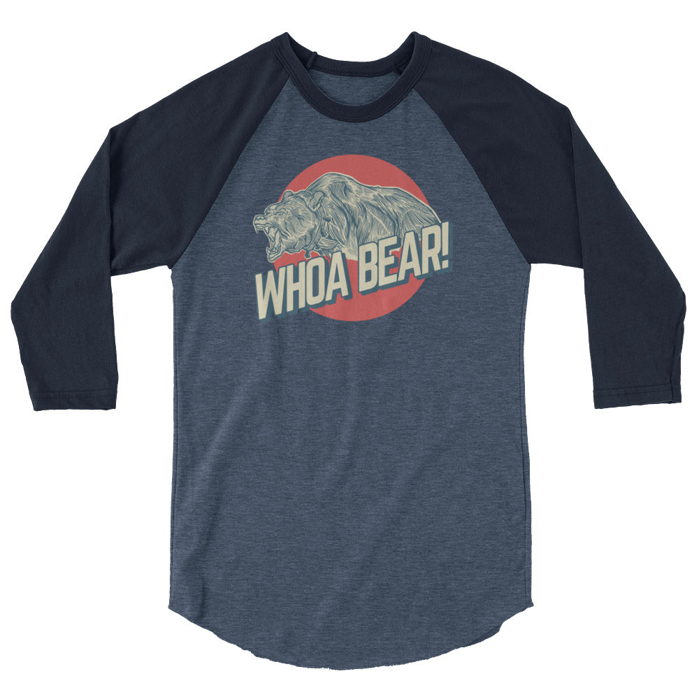 Whoa Bear! 3/4 Sleeve