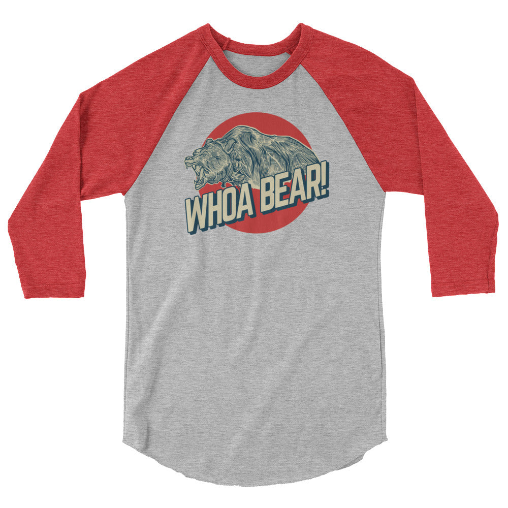 Whoa Bear! 3/4 Sleeve